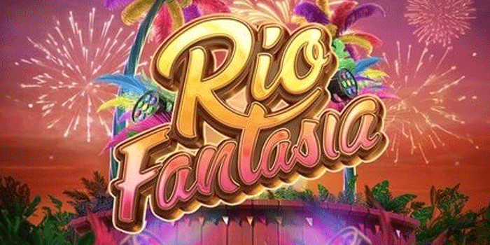 Slot Rio Fantasia Sajikan Free Spins Dengan Bonus Menarik