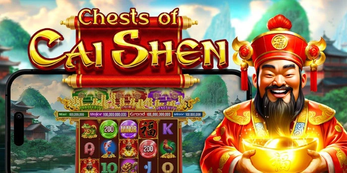 Pola Menang Harian Slot Chests Of Cai Shen Versi Player Pro