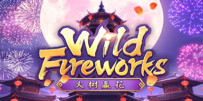 Teknik Spin Efektif Slot Wild Fireworks Jackpot
